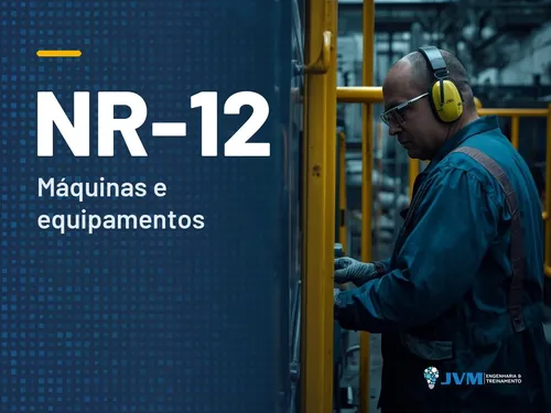 Segurança no Trabalho em Máquinas e Equipamentos  NR 12 - Turma 1/2026